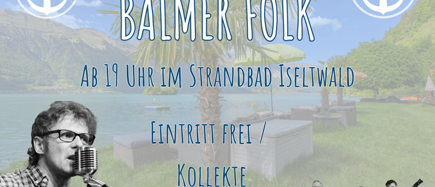 Balmer Folk im Strandbad Iseltwald