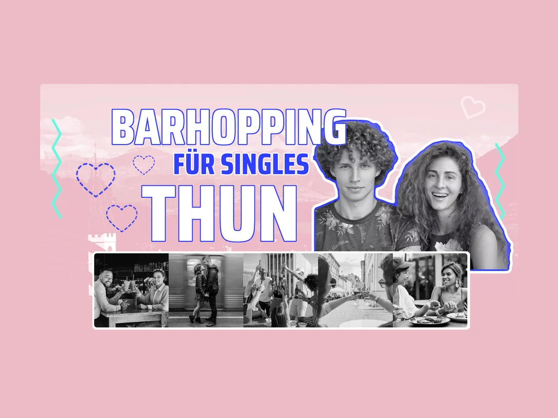 Dating Thun | Die nächsten Single-Events | barhopping.ch