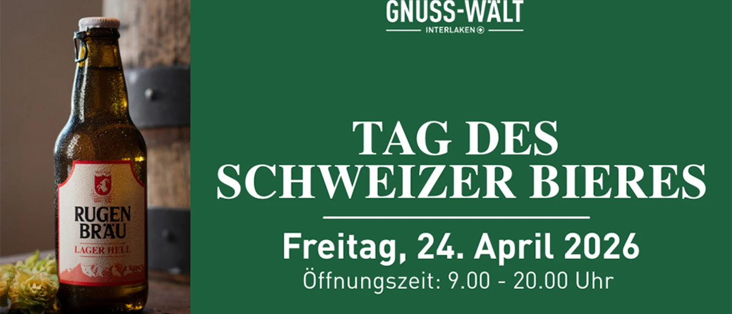 Tag des Schweizer Bieres Rugenbräu