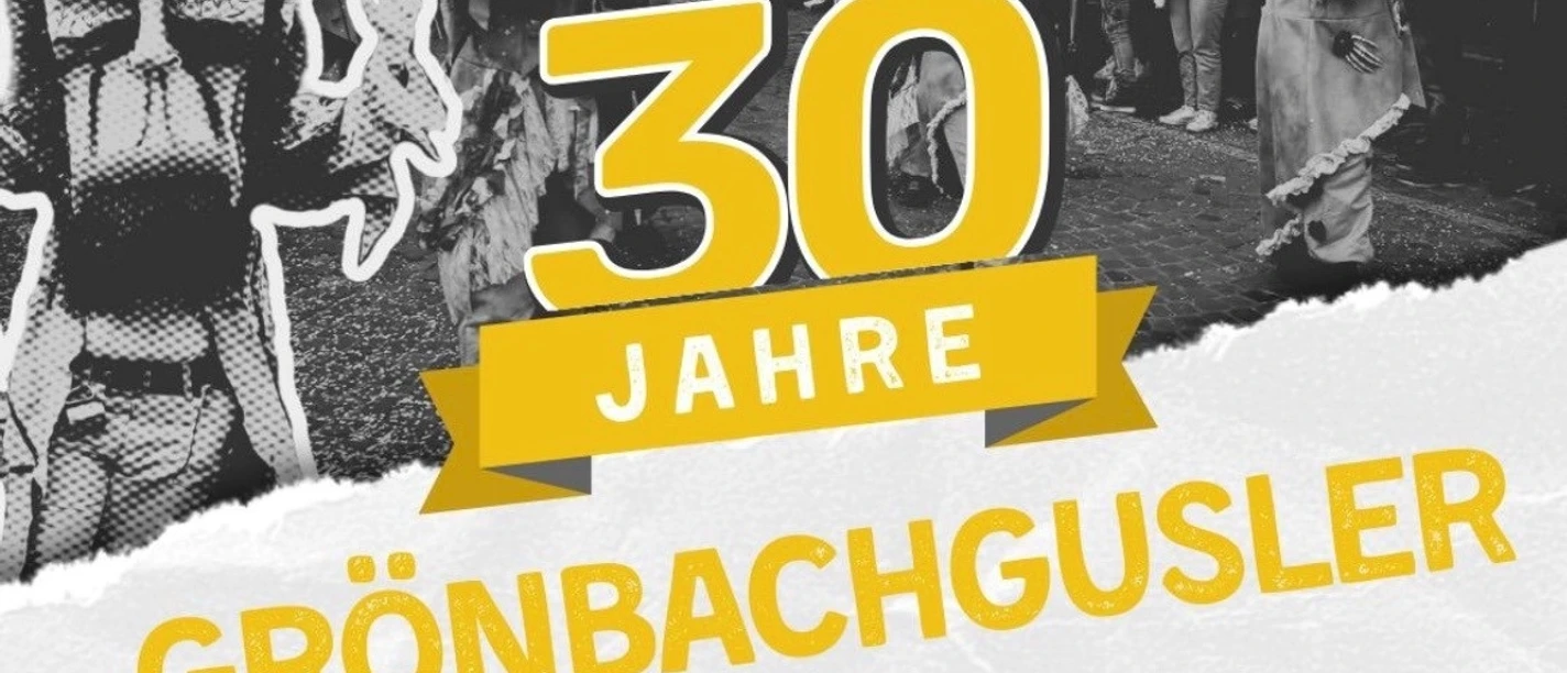 Grönbachsgusler 30 Jahre