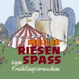 meller riesenspass titelbild_zeichenflaeche 1 kopie 2_zeichenflaeche 1 kopie 2.jpg