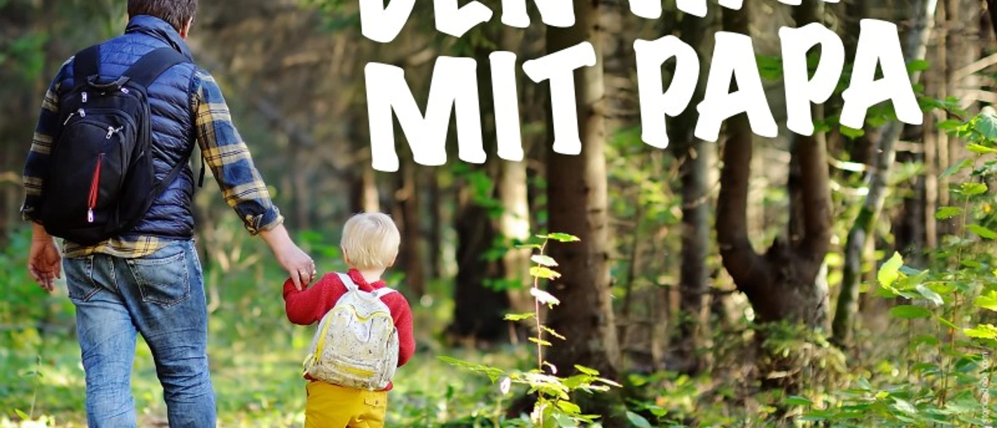 Ab in den Wald mit Papa.jpg