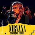 Konzertplakat mit Musiker*innen auf der Bühne. Im Vordergrund Titel "Nirvana Symphonic Tribute".