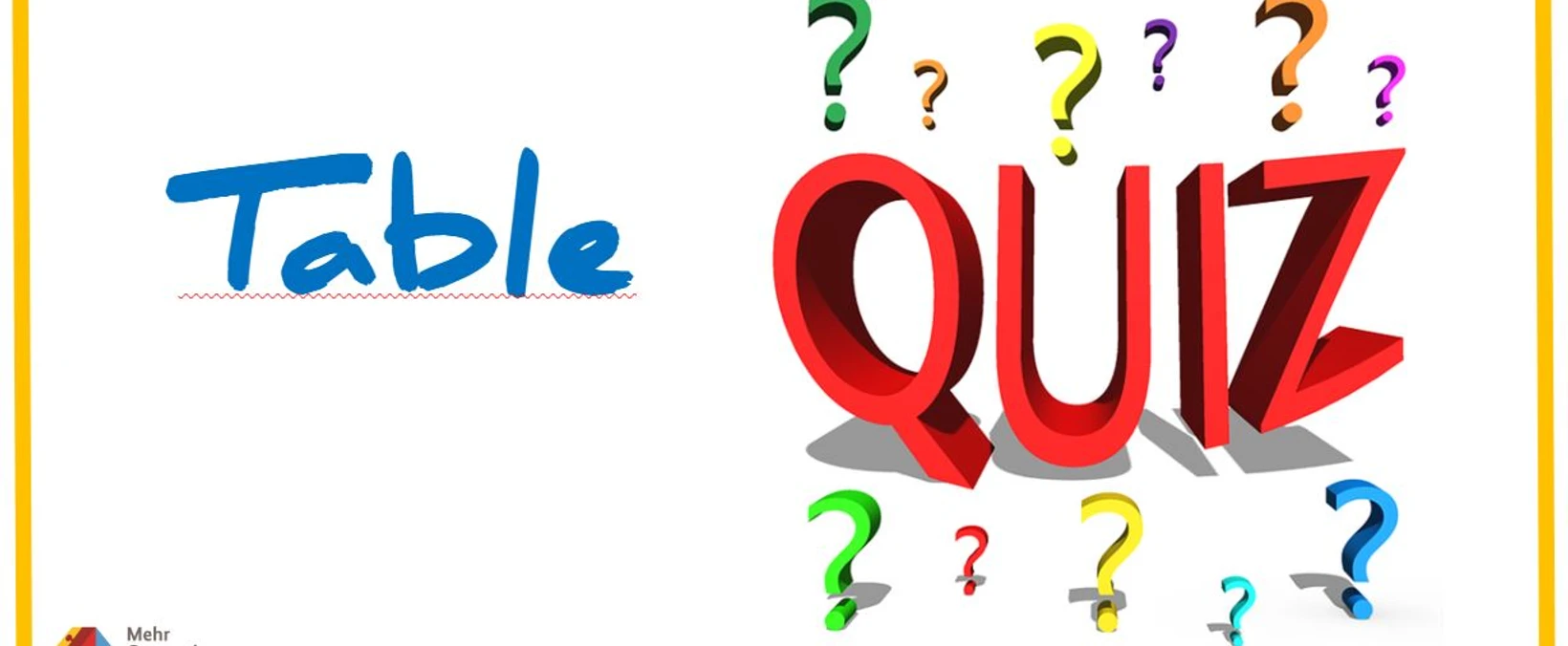 Table-Quiz_Veranstaltungskalender_L-16-9.jpg Bunte, dreidimensionale Buchstaben und Fragezeichen formen das Wort "Quiz" in lebendigen Farben.