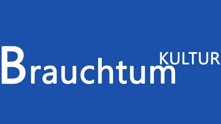 Brauchtum_Kultur.jpg Tradition und Kultur vereint in einem kräftigen Blau, mit markanten weißen Schriftzügen dargestellt.