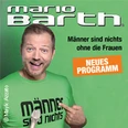 Komiker Mario Barth präsentiert sein neues Programm mit dem Titel "Männer sind nichts ohne die Frauen".
