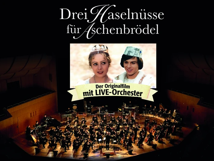 Drei Haselnüsse für Aschenbrödel – Der Originalfilm mit Live-Orchester