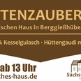 Das Bild bewirbt das Event „Hüttenzauber“ im Sächsischen Haus mit Glühwein und Kesselgulasch.The picture advertises the "Hüttenzauber" event in the Saxon House with mulled wine and kettle goulash.Obrázek propaguje akci "Hüttenzauber" v Saském domě se svařeným vínem a kotlíkovým gulášem.Zdjęcie reklamuje imprezę "Hüttenzauber" w Domu Saskim z grzanym winem i gulaszem z kotła.De foto maakt reclame voor het "Hüttenzauber" evenement in het Saksische Huis met glühwein en ketelgoulash.L'immagine pubblicizza l'evento "Hüttenzauber" nella Saxon House con vin brulé e gulasch al bollitore.