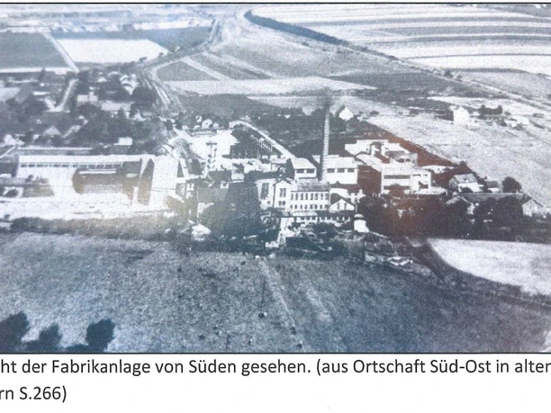 Ansicht der Fabrikanlagen von Süden gesehen Ansicht der Fabrikanlagen von Süden gesehen