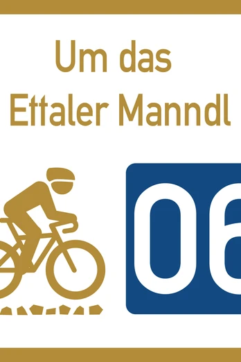 Wegweiser Graveltour Um das Ettaler Manndl Wegweiser zur Graveltour "Um das Ettaler Manndl", mit Fahrradfahrer-Symbol, Route 06.