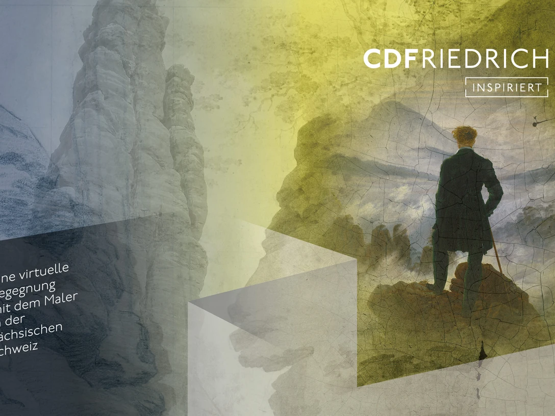 CDFriedrich inspiriert Mann in dunklem Mantel steht auf Felsen und blickt in neblige Landschaft; Text: "CDFRIEDRICH inspiriert" und "Eine virtuelle Begegnung mit dem Maler in der Sächsischen Schweiz".