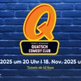 GOP_Screen_Quer_QCC (1).jpg Plakat für Thomas Hermanns' Quatsch Comedy Club On Tour, Termine im Mai und November 2025.