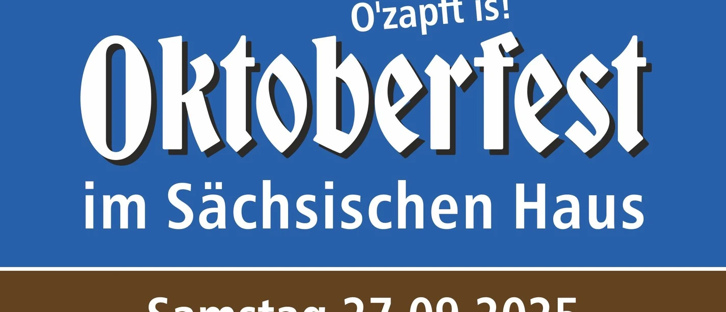 Oktoberfest im Sächsischen Haus
