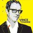 Vince of Change