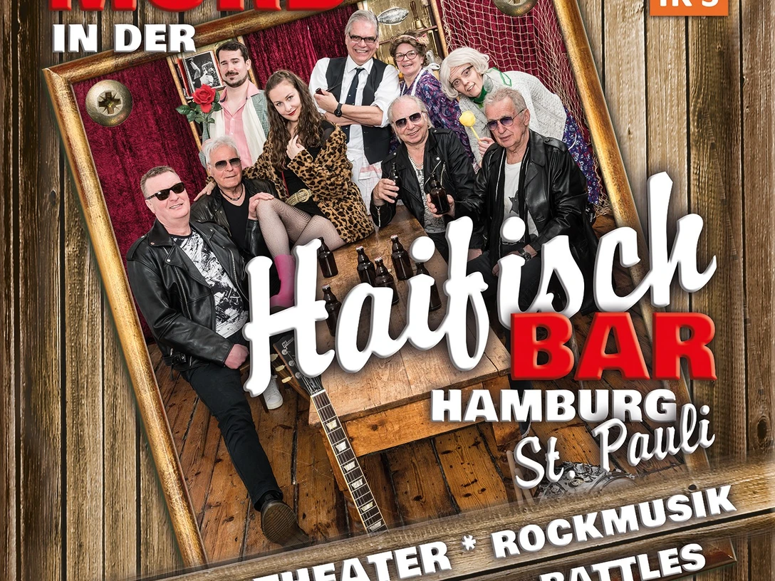 Werbung für "Mord in der Haifischbar": Comedy-Theater mit Rockmusik, präsentiert von den Original Rattles.