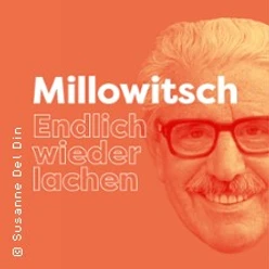 Millowitsch-Theaterplakat in Orange mit lächelndem Mann im Vordergrund und Text "Endlich wieder lachen".