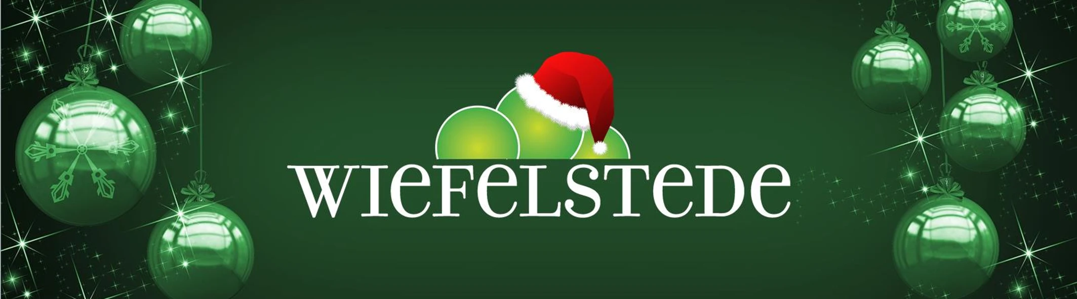 platzhalter_weihnachten_wiefelstede Grüner Hintergrund mit Glaskugeln, Schriftzug Wiefelstede, rote Weihnachtsmütze auf dem Logo.Green background with Christmas baubles, Wiefelstede lettering, red cap on the logo.Groene achtergrond met kerstballen, Wiefelstede letters, rode kap op het logo.Grøn baggrund med julekugler, Wiefelstede-bogstaver, rød hætte på logoet.