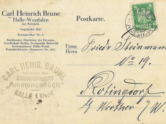 brune_c.h._postkarte_sprengstoff_dynamit_an_steinmann_1926_adressseite.jpg Postkarte aus Halle-Westfalen mit Aufschrift, Absenderstempel und Briefmarke, adressiert an Herrn Steinmann.