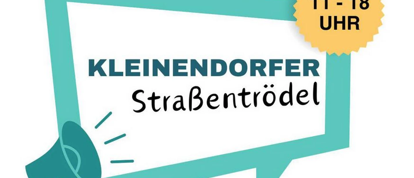 Kleinendorfer Straßentrödel Grafik mit Text "Kleinendorfer Straßentrödel" im Sprechblasen-Design, Uhrzeit 11-18 Uhr.