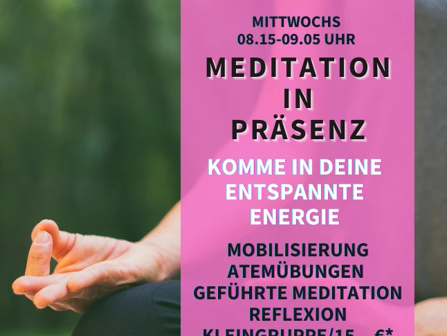 05-2025 Meditation Präsenz A4 Plakat 2.png
