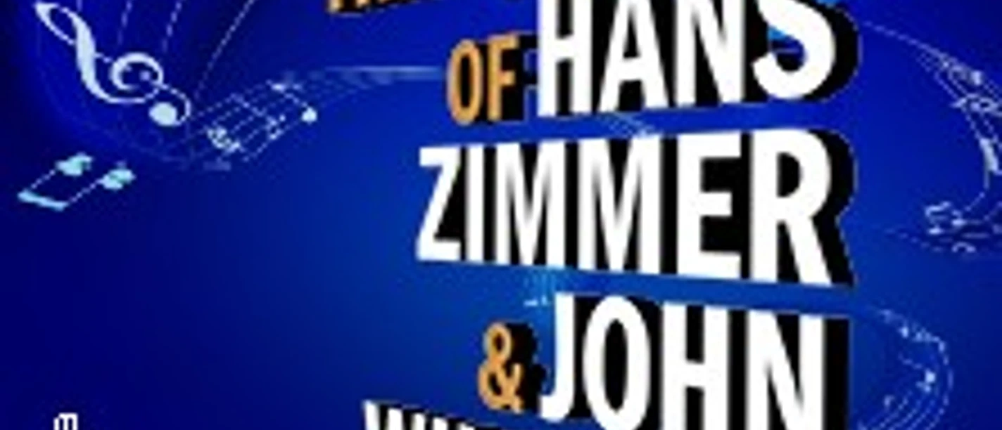 Der Bildhintergrund hat eine blau schimmernde Notenpartitur mit dem Schriftzug "The Sound of Hans Zimmer & John Williams".