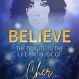 BELIEVE - The Tribute To The Life And Music Of Cher_Plakat.jpg