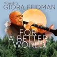Giora Feidman For a Better World_1080x1080 Credit MACC Management.png