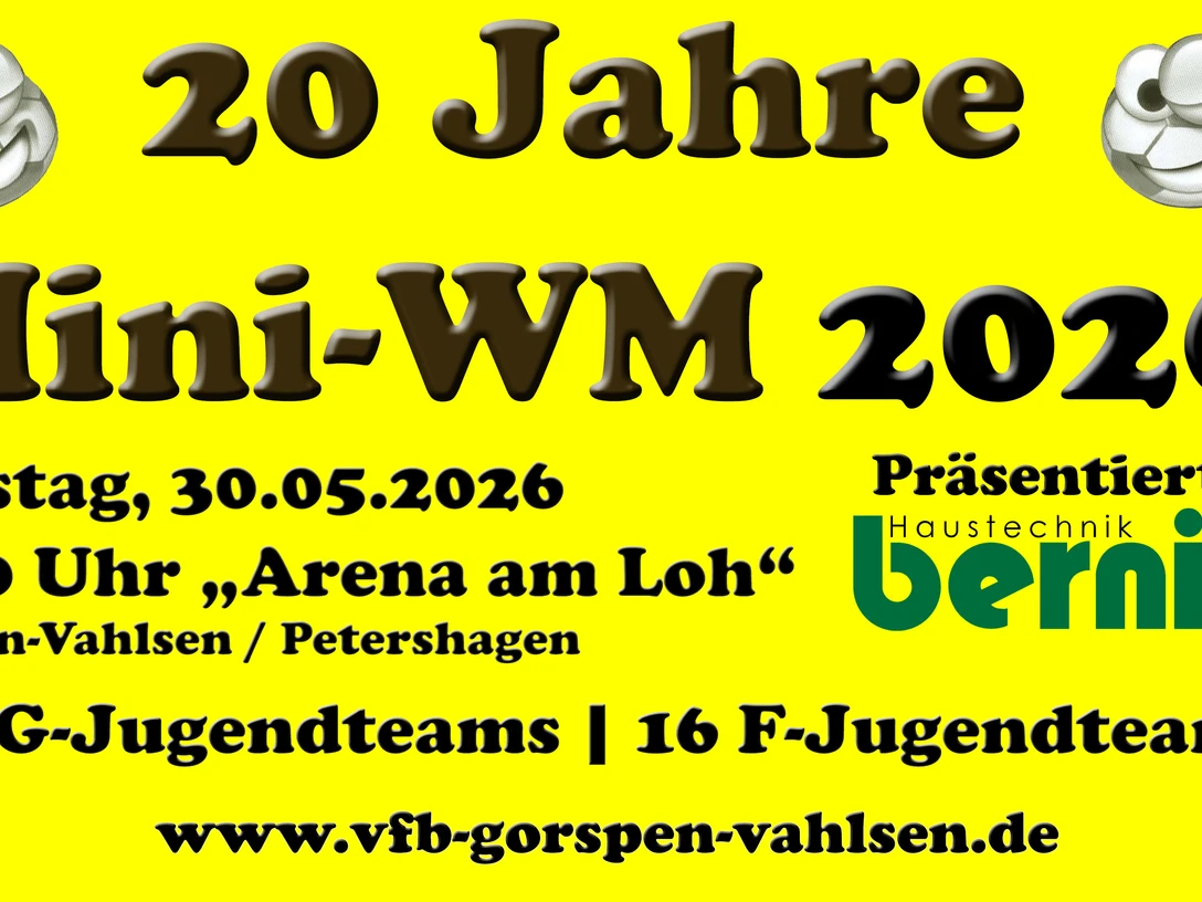 teaser miniplakat_26gelb.jpg Gelbes Poster mit Ankündigung der Mini-WM 2026 in Gorspen-Vahlsen, 16 Jugendteams, am 30. Mai.