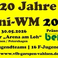 teaser miniplakat_26gelb.jpg Gelbes Poster mit Ankündigung der Mini-WM 2026 in Gorspen-Vahlsen, 16 Jugendteams, am 30. Mai.