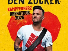 Plakat von Ben Zuckers Kämpferherz Arenatour 2026, mit Ben Zucker vor einem roten Herz auf gelbem Hintergrund.