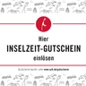 Inselzeit-Gutschein einlösen Inselzeit-Gutschein einlösen