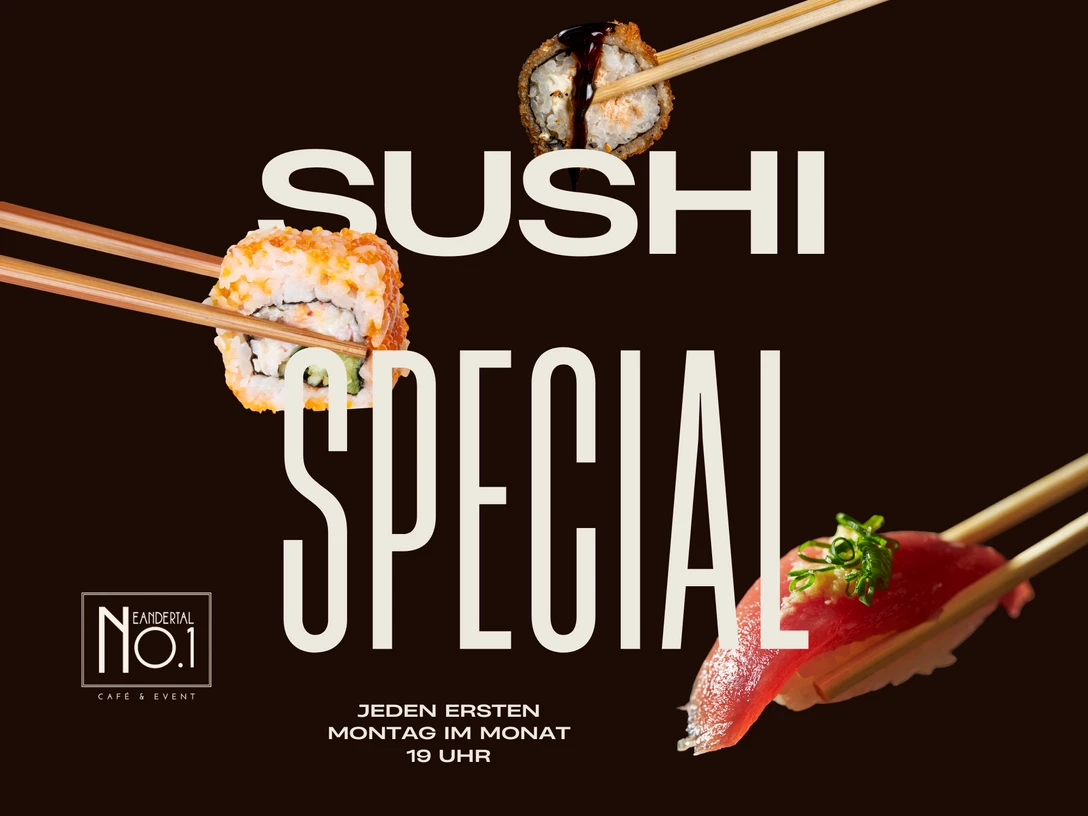 Sushi-Dinner im Neandertal No. 1 Sushi-Spezialitäten auf schwarzen Hintergrund mit Stäbchen, Text: Sushi Special, Neandertal No. 1.