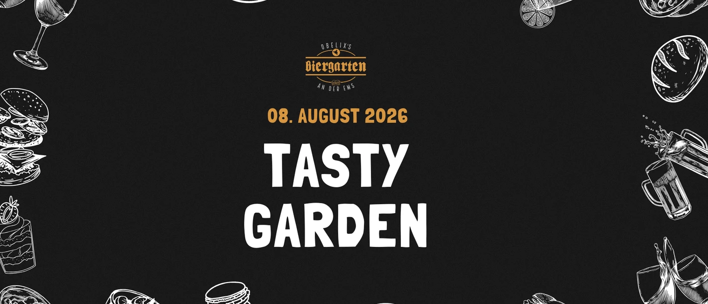 Kalender Haselünne_events (1).png Schwarzes Plakat mit weißen Skizzen von Speisen und Getränken, Text Tasty Garden 08. August 2026.