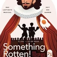 Something Rotten!