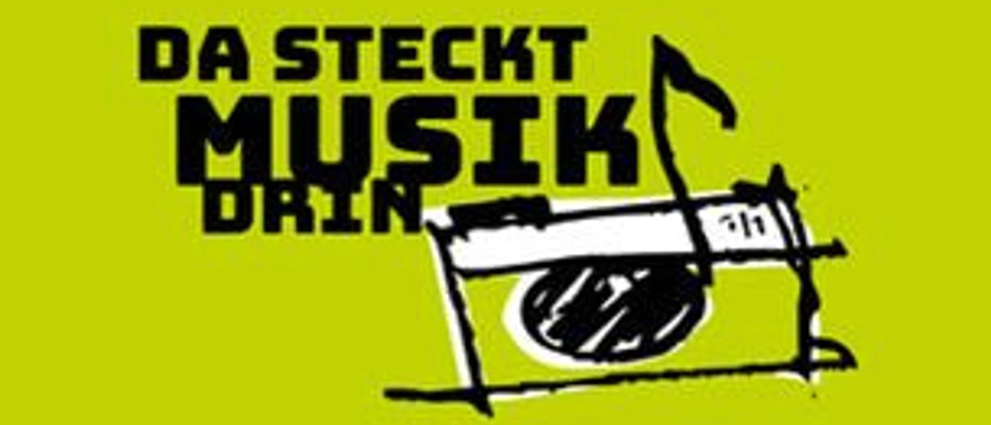 Da steckt Musik drin