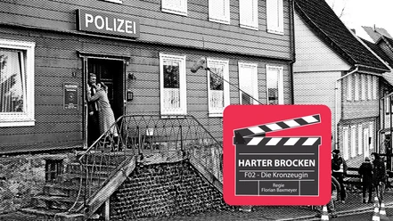 Drehorte Harter Brocken - F02
