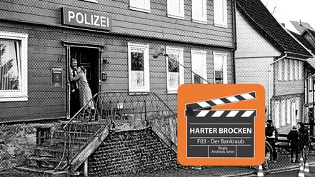 Drehorte Harter Brocken - F03
