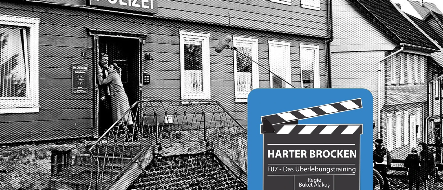 Drehort Harter Brocken - F07