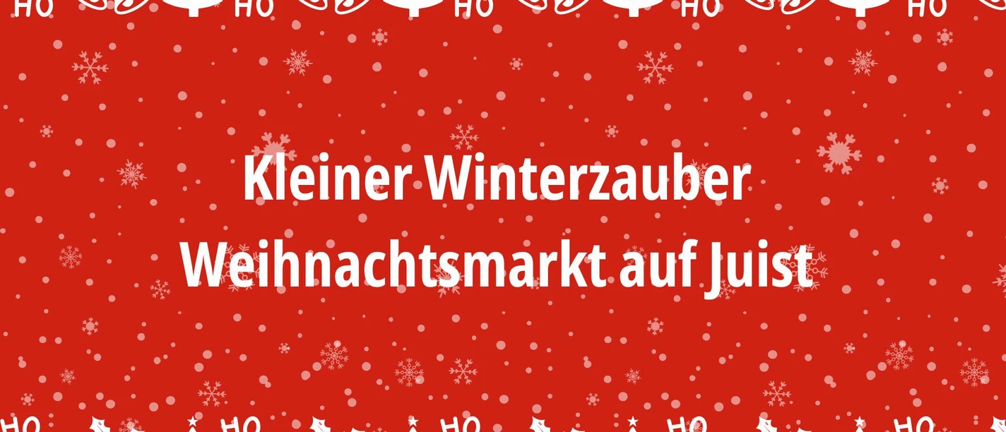 Kleiner Winterzauber auf Juist - Weihnachtsmarkt an der Nordsee.jpg Kleiner Winterzauber auf Juist - Weihnachtsmarkt an der Nordsee.jpg