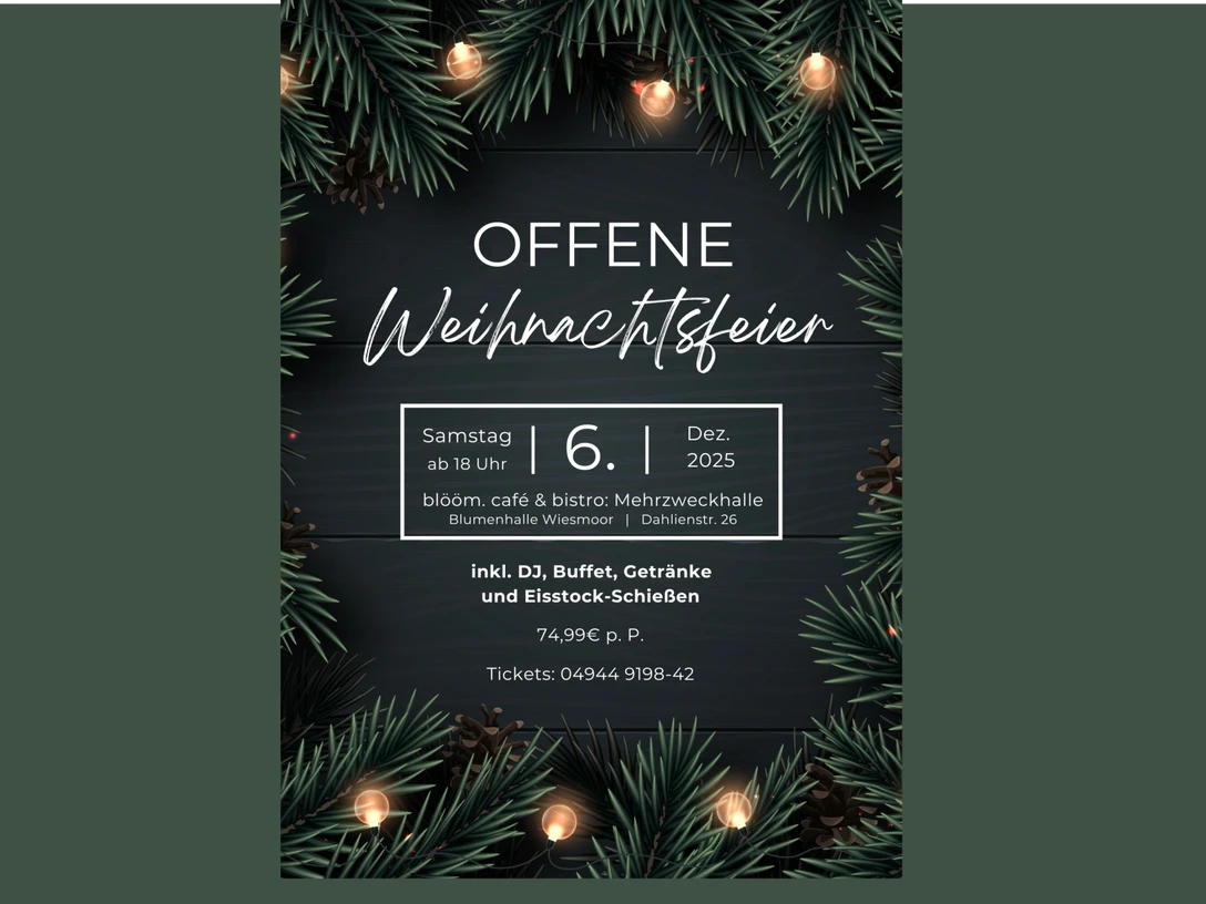 Offene Weihnachtsfeier.png Einladungsplakat zur offenen Weihnachtsfeier mit Tannenzweigen, Lichtern und Veranstaltungsdaten