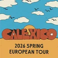 Plakat für die Calexico Europa-Frühjahrstournee 2026 mit Sonne und Wolken im Hintergrund.