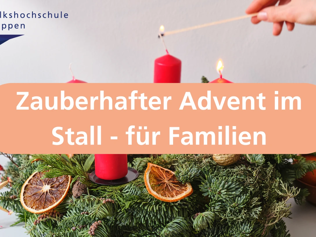 Zauberhafter Advent im Stall - für Familien