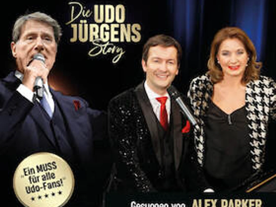 DIE UDO JÜRGENS STORY - Mit Gabriela Benesch & Alex Parker