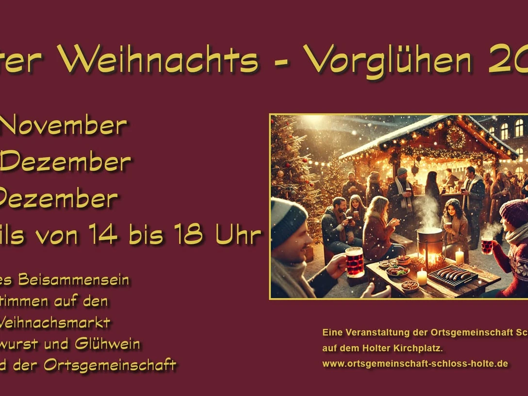 Holter Weihnachts - Vorglühen 2025 min-1.jpg Ankündigung des Holter Weihnachts-Vorglühens mit drei Terminen und einem Bild, auf dem trinken Menschen Glühwein und essen Bratwurst an einem festlich geschmückten Weihnachtsmarktstand.