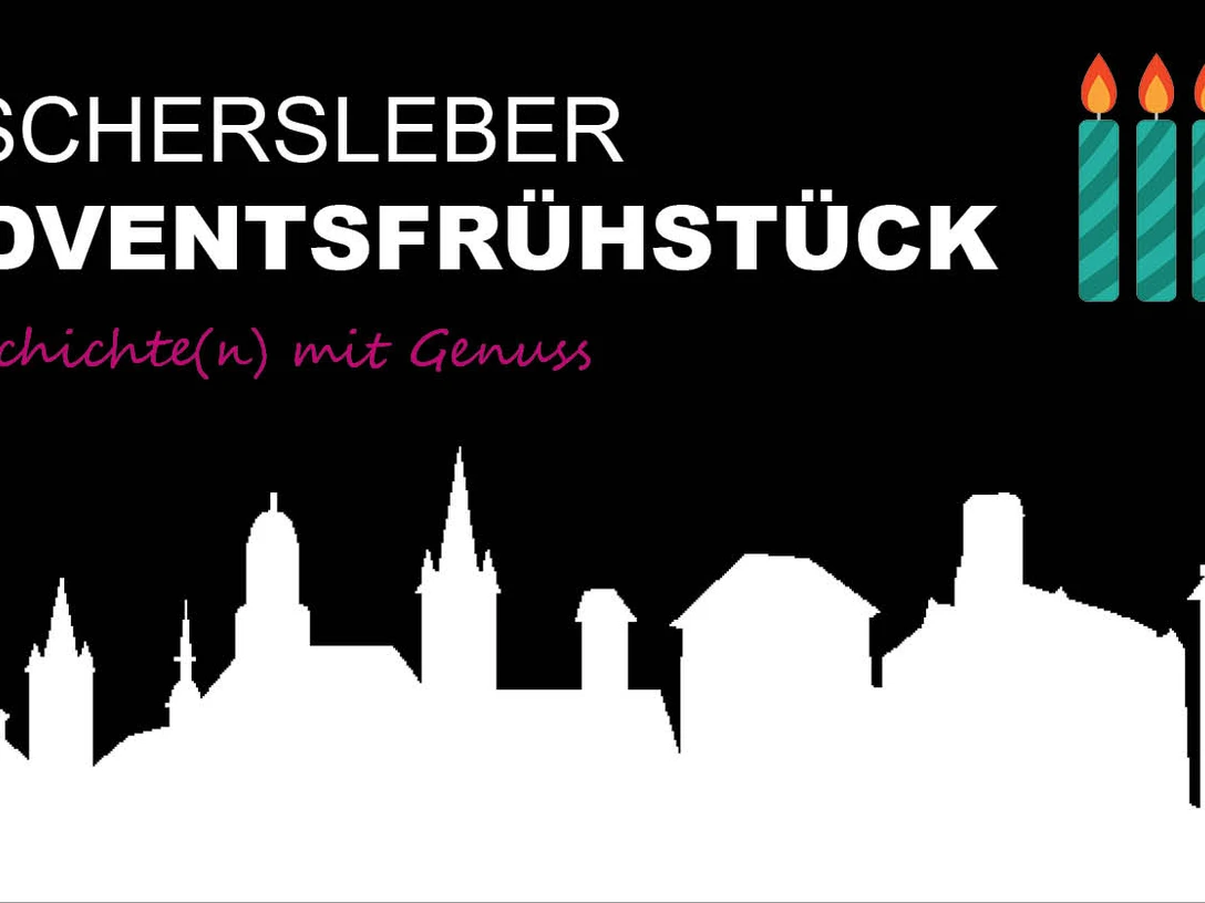 Aschersleber Adventsfrühstück Aschersleber Adventsfrühstück