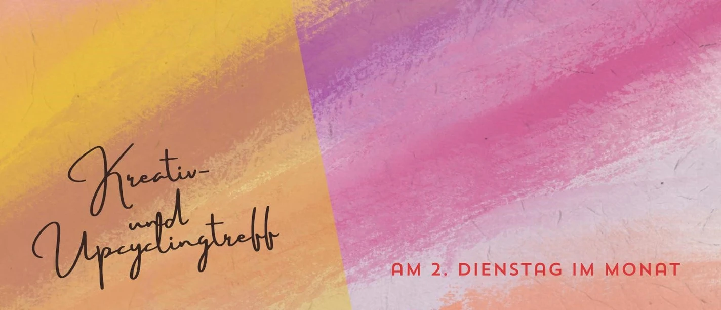 Kreativ-und-Upcyclingtreff Buntes Plakat mit Farbverlauf in Gelb, Rosa und Lila und der Aufschrift „Kreativ- und Upcyclingtreff“.