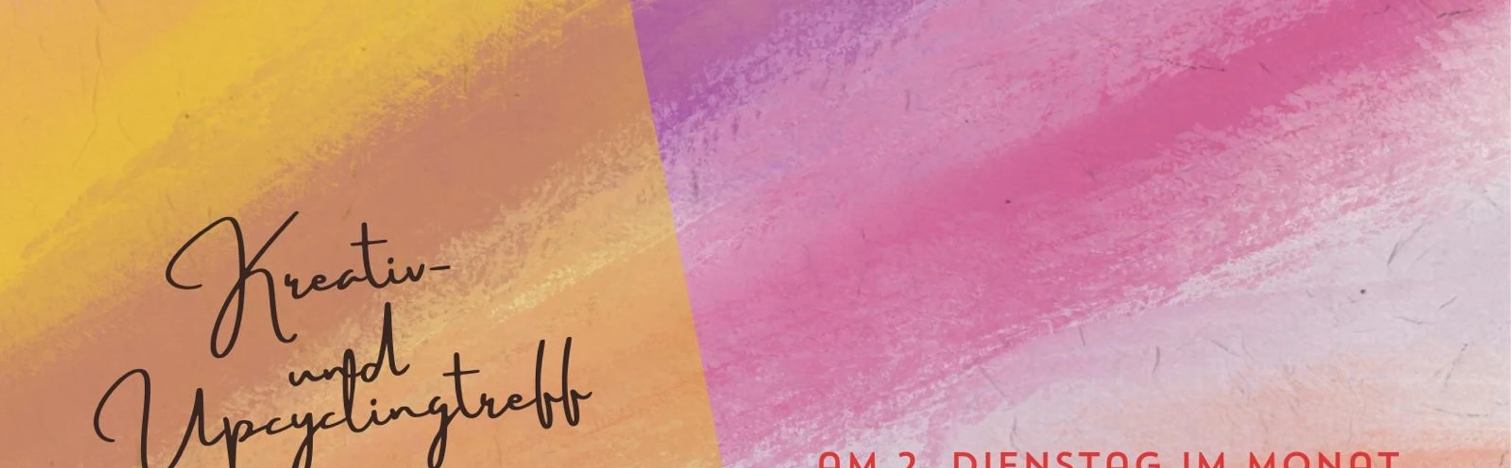 Kreativ-und-Upcyclingtreff Buntes Plakat mit Farbverlauf in Gelb, Rosa und Lila und der Aufschrift „Kreativ- und Upcyclingtreff“.