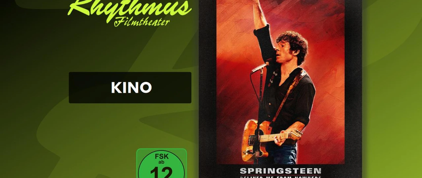 Filmplakat mit Musiker auf Bühne, Gitarre umgehängt, Arm erhoben, roter Hintergrund, Text Springsteen.