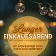 Langer Einkaufsabend Flyer .jpg Flyer mit Lichterkette und Text zum langen Einkaufsabend mit Handwerkermarkt am 7. November 2025.