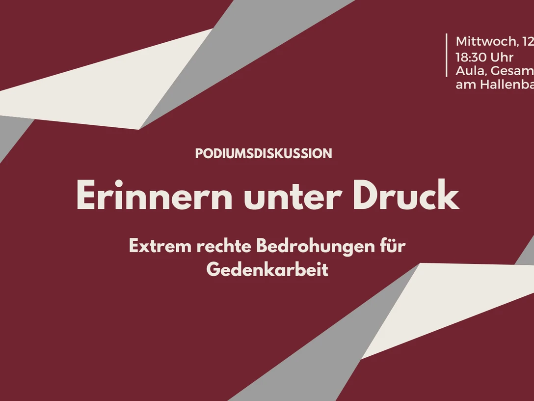 Podiumsdiskussion Veranstaltungskalender.png Grafik zur Podiumsdiskussion „Erinnern unter Druck“ über rechte Bedrohungen in der Gedenkarbeit.